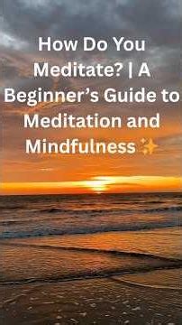 How Do You Meditate? | A Beginner’s Guide to Meditation and Mindfulness ✨ #srilanka