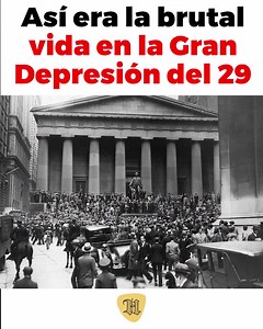 15K views · 922 reactions | La trágica historia del crack del 29 y la gran depresión | Historia Incomprendida | Facebook