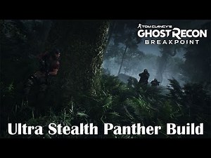 Super Stealth Panther Build Ghost Recon Breakpoint