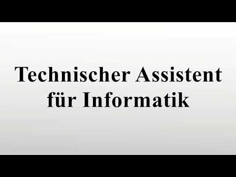Technischer Assistent für Informatik