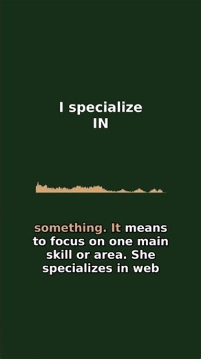 "Specialize" -- Native Speakers Never Say Specialize Wrong | Career English #007