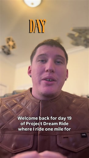 Day 19 - Project Dream Ride 1 follow = 1 mile