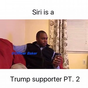 380K views · 4K reactions | Siri is a Trump supporter PT. 2 *Disclaimer: These are just JOKES* | Officer Baker | Facebook