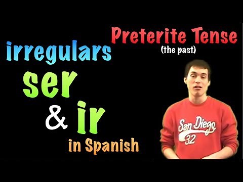 02 Spanish Lesson - Preterite - irregulars - ir & ser