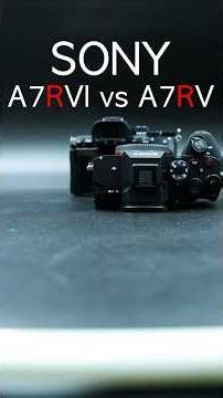 Sony A7RVI vs A7RV