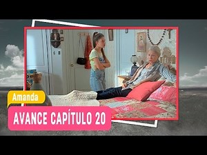 Amanda - Avance Capítulo 20