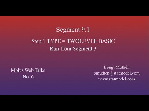 Using Mplus To Do Dynamic Structural Equation Modeling - Segment 9.1, Step 1 TYPE=TWOLEVEL BASIC