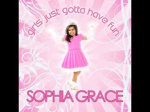 Girls Just Gotta Have Fun - Sophia Grace (Lyrics)