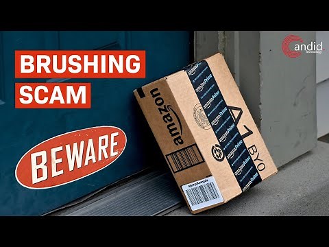 What is Brushing Scam? The Truth Behind Mystery Deliveries
