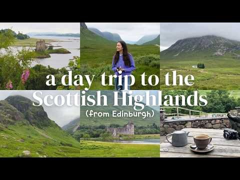 Day Trip to the Scottish Highlands from Edinburgh | Argyle and Bute, Glen Coe, Castle Stalker
