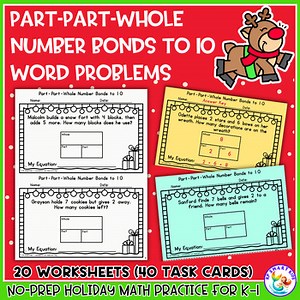 Christmas Number Bonds to 10 Word Problems Part–Part–Whole Worksheets &Task Card