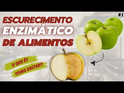 Escurecimento Enzimático de Alimentos: o que é e como evitar