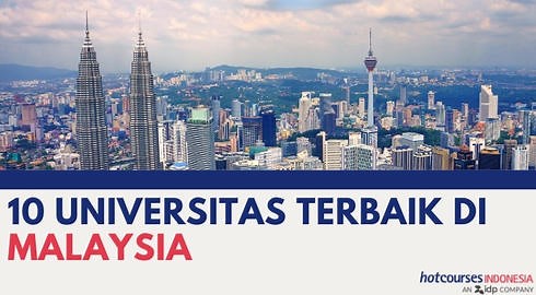 10 Universitas Terbaik di Malaysia 2026 Versi QS World University Rankings