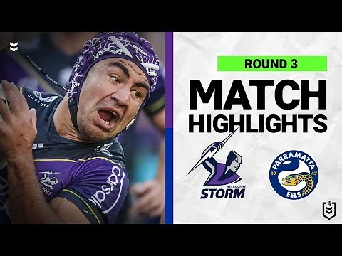 Melbourne Storm v Parramatta Eels | Match Highlights | Round 3, 2022 | NRL