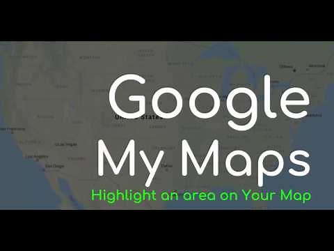 Google My Maps Tutorial Highlight an Area