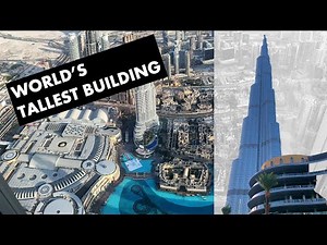 Burj Khalifa - Tour and View From the Top