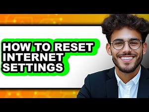 How to Reset Internet Settings (updated)