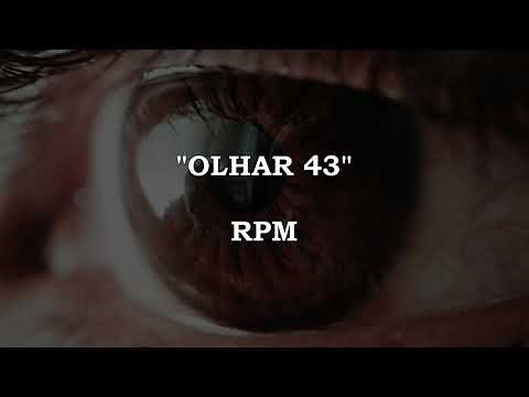 OLHAR 43 - RPM | Letra