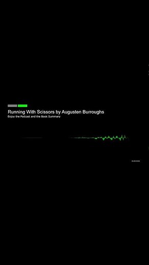 Running With Scissors by Augusten Burroughs short