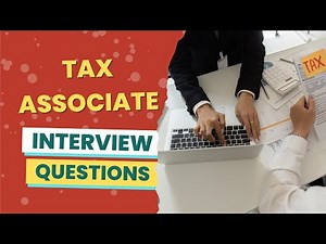 Tax Associate Interview Questions (with answers & tips)