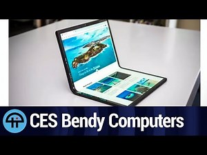 Biggest CES 2020 Trends: Bendable Computers