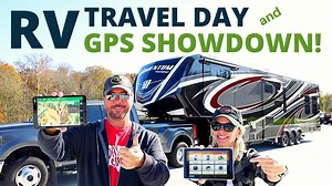 RV Travel Day and GPS Showdown! (Rand McNally OverDryve 7 vs. Garmin RV 890)