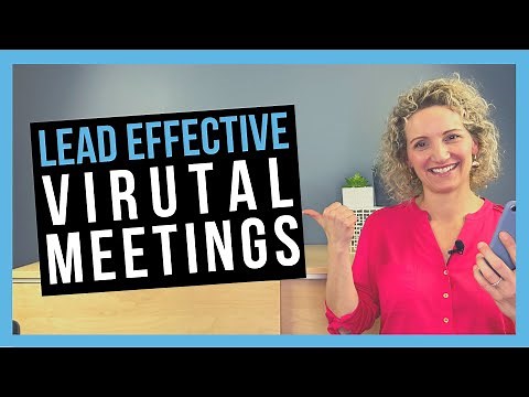 Productive Virtual Team Meetings [BEST PRACTICES]