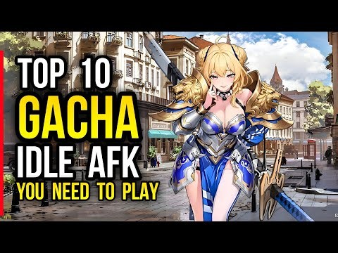 Top 10 PERFECT GACHA RPG Games IDLE on mobile That you NEED to PLAY!