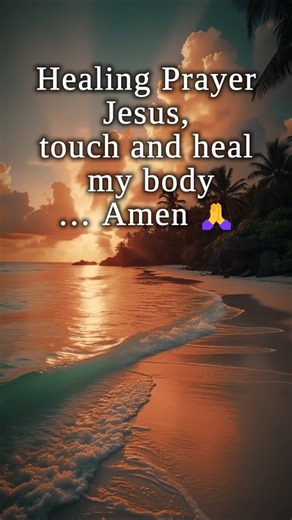 Healing Prayer #prayer #jesus #faith