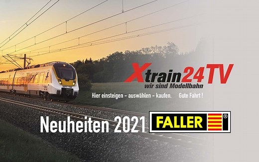 【Xtrain24】FALLER 2021新品访谈（德语）