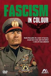 Fascism In Colour (2007) - TV Show