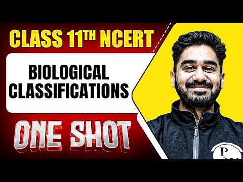 BIOLOGICAL CLASSIFICATIONS in 1 Shot || FULL Chapter Coverage (Concepts+PYQs) || Class-11th Botony
