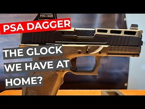 Review: PSA Dagger Compact - The Glock we have at home?