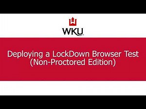 Deploying a LockDown Browser Test in Blackboard (Non-Proctored Edition)
