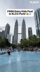 18K views · 79 reactions | Enjoy FREE Entry Kids Pool In KLCC Park!...