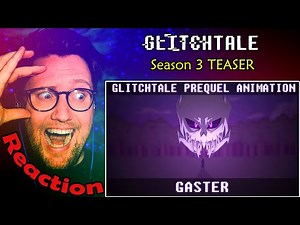 Gaster | Prequel Origins TEASER (Glitchtale Season 3) REACTION! | OH GASTER, WHAT DID YOU DO?! |