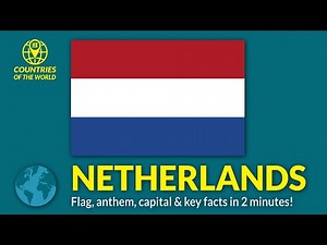 Flag of Netherlands with national anthem, capital city, area, currency info