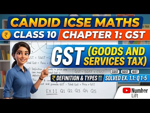 ICSE Class 10th Maths GST | Introduction, Types (CGST, SGST, IGST | chapter 1|GST Exercise 1.1 Q1-Q5