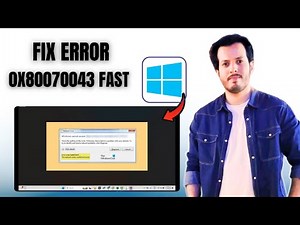 How to Fix Error 0x80070043 The Network Name Was Not Found - Step by Step Tutorial