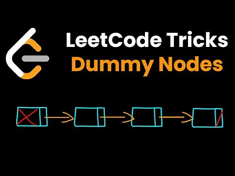 Leetcode Tricks - Dummy Nodes in Linked Lists (Python)