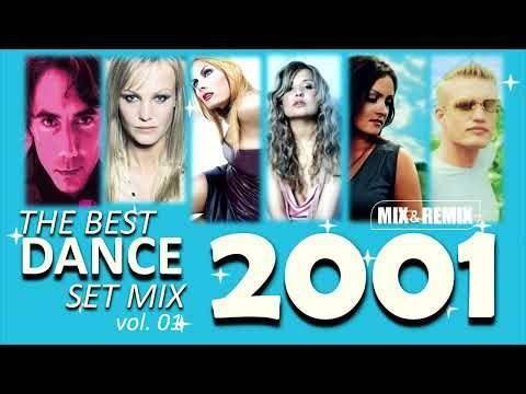 DANCE 2001 (Lasgo, Ian Van Dahl, Fragma, DJ Sammy, Fragma ... ) THE BEST SET MIX vol. 01