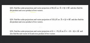 Q22. Find the scalar projections and vector projection of 8i^−... | Filo