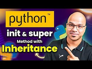 #48 init and super Method with Inheritance in Python
