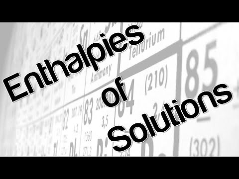 Enthalpies of solution