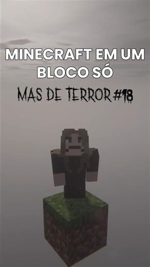 MINECRAFT em UM BLOCO só mas de TERROR ep18 #minecraft #minecraftmods #minecraftskyblock #shorts