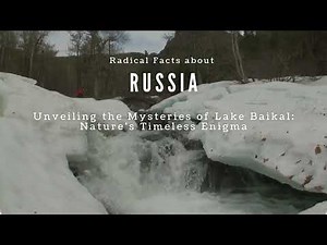 Unique Facts about Lake Baikal in Russia - Unveiling the Mystery of the Deepest Lake on Earth