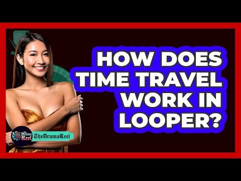 How Does Time Travel Work In Looper?