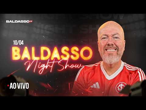 🚨AO VIVO: CHEGADA DO INTER NA CONCENTRAÇÃO PARA O GRE-NAL | BALDASSO NIGHT SHOW KTO