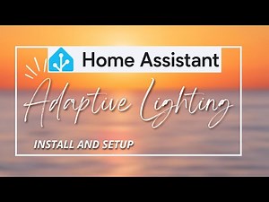 How to Set Up Adaptive Lighting in Home Assistant (Step-by-Step)