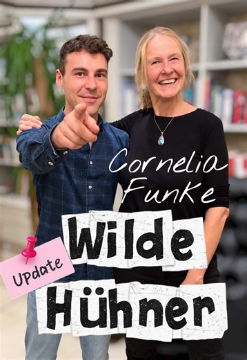 Die Wilden Hühner mit 30 – aktuelles Update von Cornelia Funke